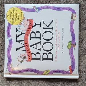 My Middle Aged Baby Book